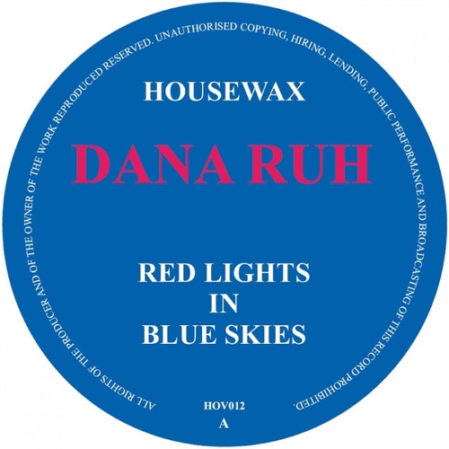 Dana Ruh - Red Lights In Blue Skies [HOV012]